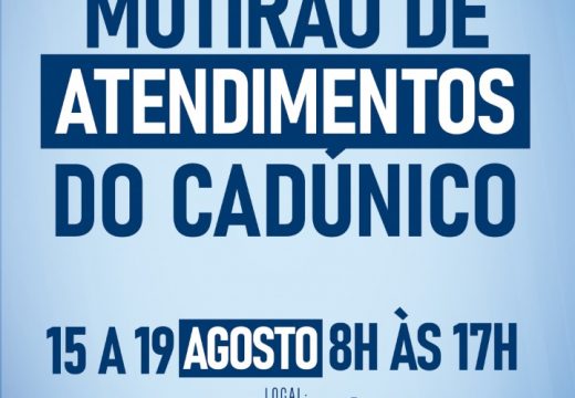 Mutirão de Atendimentos do Cadastro Único começa nesta segunda-feira (15) no Carneirão