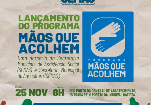 Programa Mãos que Acolhem será lançado na próxima sexta-feira (25) com a distribuição de 150 carrinhos-de-mão