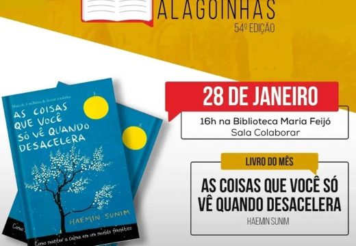 “As coisas que você só vê quando desacelera” é a obra do mês no encontro do Clube do Livro de Alagoinhas deste sábado (28)