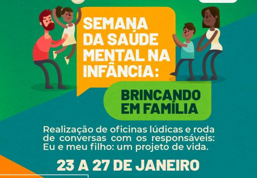 Começa na segunda-feira (23) a Semana da Saúde Mental na Infância: Brincando em Família