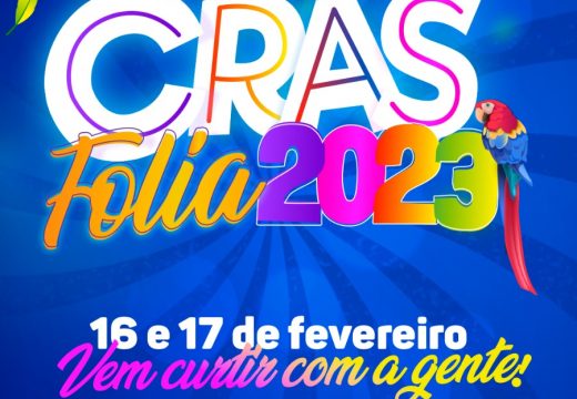 CRAS folia acontece nesta quinta(16) e sexta-feira (17)