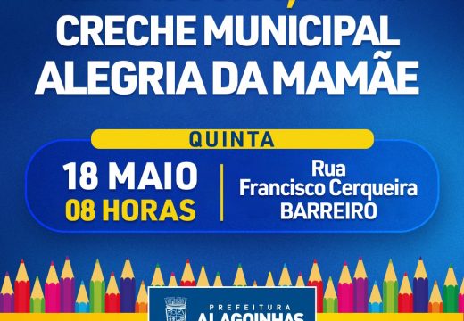 Prefeitura reinaugura Creche Municipal Alegria da Mamãe nesta quinta-feira (18)