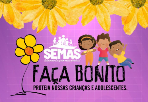 Campanha Faça Bonito combate o Abuso e a Exploração Sexual de Crianças e Adolescentes