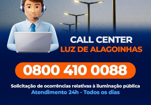 Luz de Alagoinhas: Call Center facilita  atendimento a usuários do serviço de iluminação pública